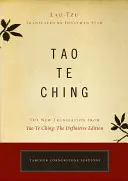 Tao Te Ching: Noua traducere din Tao Te Ching: Ediția definitivă - Tao Te Ching: The New Translation from Tao Te Ching: The Definitive Edition