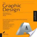 The Graphic Design Reference & Specification Book: Tot ceea ce designerii grafici trebuie să știe în fiecare zi - The Graphic Design Reference & Specification Book: Everything Graphic Designers Need to Know Every Day
