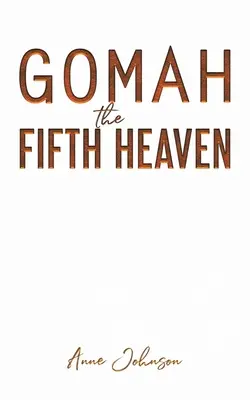 Gomah al cincilea cer - Gomah the Fifth Heaven