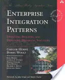 Enterprise Integration Patterns: Proiectarea, construirea și implementarea soluțiilor de mesagerie - Enterprise Integration Patterns: Designing, Building, and Deploying Messaging Solutions