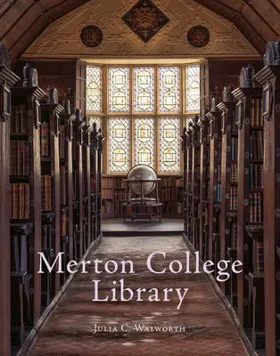 Biblioteca Colegiului Merton - Merton College Library