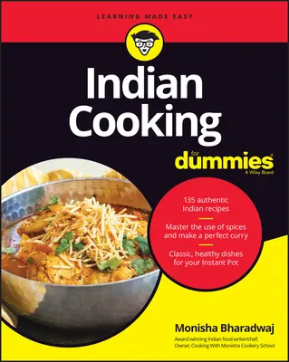 Gătitul indian pentru manechine - Indian Cooking for Dummies