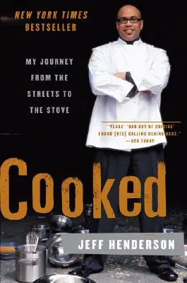 Gătit: Călătoria mea de la stradă la aragaz - Cooked: My Journey from the Streets to the Stove