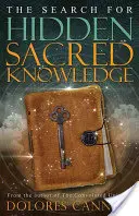 Căutarea cunoașterii sacre ascunse - Search for Hidden Sacred Knowledge