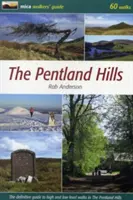 Pentland Hills - Ghidul definitoriu al plimbărilor la nivel înalt și scăzut în Pentland Hills - Pentland Hills - The Definitive Guide to High and Low Level Walks in the Pentland Hills