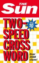 Sun Two-Speed Crossword Book 10 - 80 de cuvinte încrucișate criptografice Two-in-One și Coffee Time - Sun Two-Speed Crossword Book 10 - 80 Two-in-One Cryptic and Coffee Time Crosswords