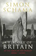Istoria Marii Britanii - Volumul 1 - La marginea lumii? 3000 Î.HR. - 1603 - History of Britain - Volume 1 - At the Edge of the World? 3000 BC-AD 1603