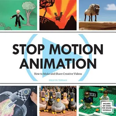 Animație Stop Motion: Cum să realizați și să distribuiți videoclipuri creative - Stop Motion Animation: How to Make and Share Creative Videos