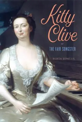 Kitty Clive, sau cântăreața din târg - Kitty Clive, or the Fair Songster