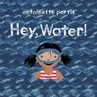 Hei, apă! - Hey, Water!