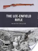 Pușca Lee-Enfield - The Lee-Enfield Rifle
