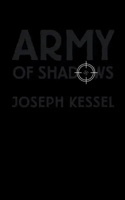 Armata umbrelor - Army of Shadows