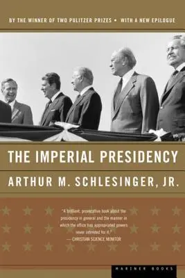 Președinția imperială - The Imperial Presidency