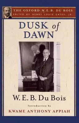 Amurgul zorilor: Un eseu către autobiografia unui concept de rasă - Dusk of Dawn: An Essay Toward an Autobiography of a Race Concept