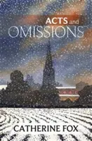 Acte și omisiuni: (Cronicile Lindchester 1) - Acts and Omissions: (Lindchester Chronicles 1)