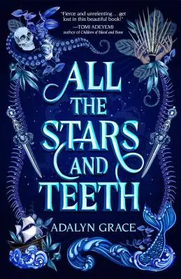 Toate stelele și dinții - All the Stars and Teeth