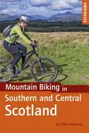 Mountain biking în sudul și centrul Scoției - Mountain Biking in Southern and Central Scotland