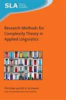 Metode de cercetare pentru teoria complexității în lingvistica aplicată - Research Methods for Complexity Theory in Applied Linguistics