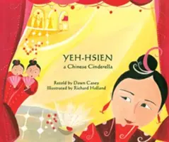 Yeh-Hsien a Chinese Cinderella în tagalog și engleză - Yeh-Hsien a Chinese Cinderella in Tagalog and English