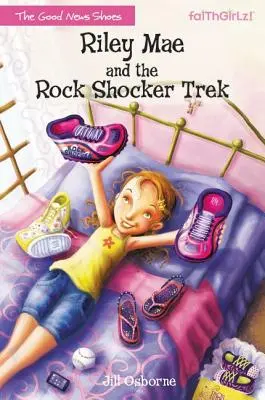 Riley Mae și Rock Shocker Trek - Riley Mae and the Rock Shocker Trek
