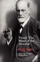 Freud: Mintea moralistului - Freud: The Mind of the Moralist