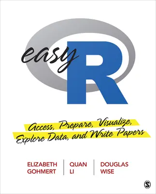 Easy R: Accesați, pregătiți, vizualizați, explorați date și scrieți lucrări - Easy R: Access, Prepare, Visualize, Explore Data, and Write Papers