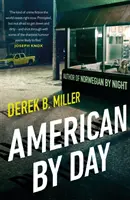 American By Day - Pe lista scurtă pentru premiul CWA Gold Dagger - American By Day - Shortlisted for the CWA Gold Dagger Award