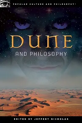 Dune și filosofia: Calea ciudată a Mentatului - Dune and Philosophy: Weirding Way of the Mentat