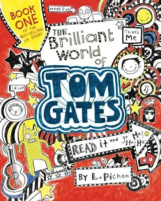 Lumea strălucitoare a lui Tom Gates - The Brilliant World of Tom Gates