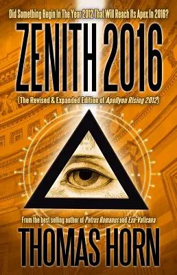 Zenith 2016: A început ceva în anul 2012 care își va atinge apogeul în 2016? - Zenith 2016: Did Something Begin in the Year 2012 That Will Reach Its Apex in 2016?