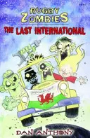 Rugby Zombies: Ultimul internațional - Rugby Zombies: The Last International