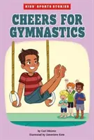 Aplauze pentru gimnastică - Cheers for Gymnastics