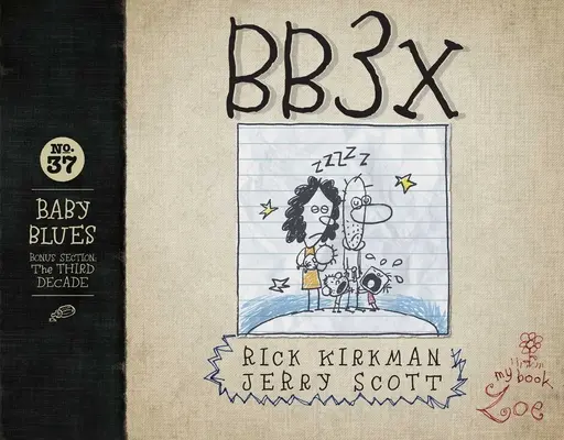 Bb3x, 37: Baby Blues: Al treilea deceniu - Bb3x, 37: Baby Blues: The Third Decade