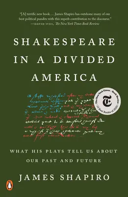 Shakespeare într-o Americă divizată: Ce ne spun piesele sale despre trecutul și viitorul nostru - Shakespeare in a Divided America: What His Plays Tell Us about Our Past and Future