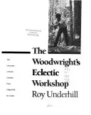 Atelierul eclectic al tâmplarului - Woodwright's Eclectic Workshop