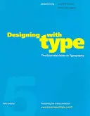 Designing with Type, 5th Edition: Ghidul esențial al tipografiei - Designing with Type, 5th Edition: The Essential Guide to Typography