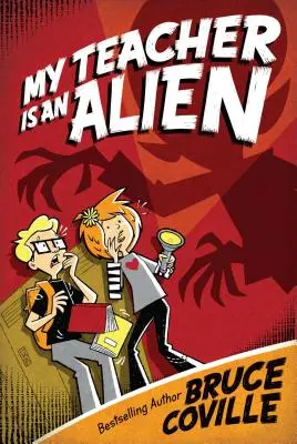 Profesorul meu este un extraterestru - My Teacher Is an Alien
