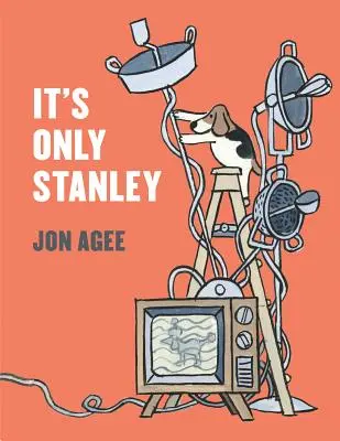 E doar Stanley - It's Only Stanley