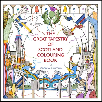 Marea tapiserie a Scoției Carte de colorat - The Great Tapestry of Scotland Colouring Book