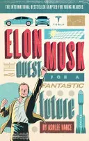 Elon Musk - Ediția pentru tineri cititori - Elon Musk Young Readers' Edition