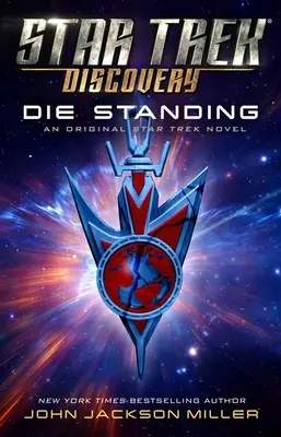 Star Trek: Discovery: Die Standing, Volumul 7 - Star Trek: Discovery: Die Standing, Volume 7