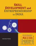 Dezvoltarea abilităților și antreprenoriatul în India - Skill Development and Entrepreneurship in India