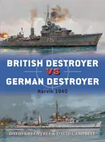 Distrugător britanic vs Distrugător german: Narvik 1940 - British Destroyer Vs German Destroyer: Narvik 1940