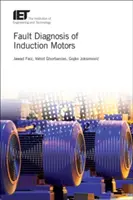 Diagnosticarea defecțiunilor motoarelor cu inducție - Fault Diagnosis of Induction Motors