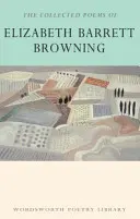 Colecția de poeme a lui Elizabeth Barrett Browning - The Collected Poems of Elizabeth Barrett Browning