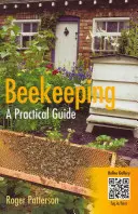 Apicultura - Un ghid practic - Beekeeping - A Practical Guide