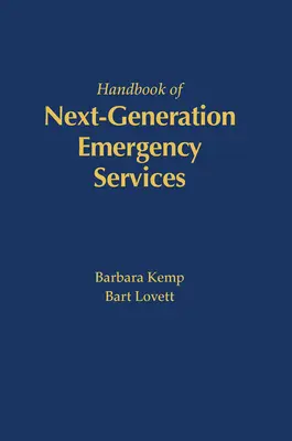Manual de servicii de urgență de nouă generație - Handbook of Next Generation Emergency Services