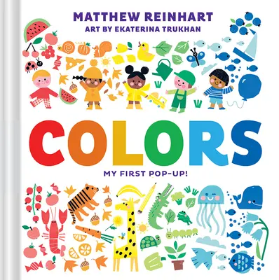 Culori: My First Pop-Up! (o carte Pop Magic) - Colors: My First Pop-Up! (a Pop Magic Book)