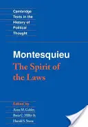 Montesquieu: Spiritul legilor - Montesquieu: The Spirit of the Laws