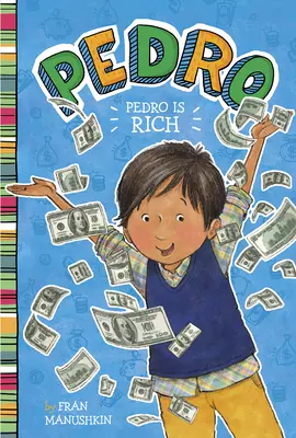 Pedro este bogat - Pedro Is Rich